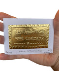 Less assumptions, more curiosity tin embossing Handmade Artwork - KOLAB by Makers Quarter