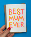 Mother's Day Card | Mums Birthday Card | Best Mum Ever Card - KOLAB by Makers Quarter