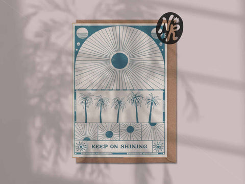 Keep on Shining A6 Just Because Well Done Greetings Card