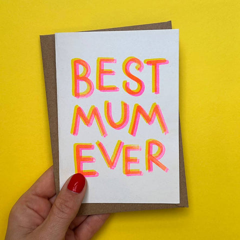 Mother's Day Card | Mums Birthday Card | Best Mum Ever Card - KOLAB by Makers Quarter